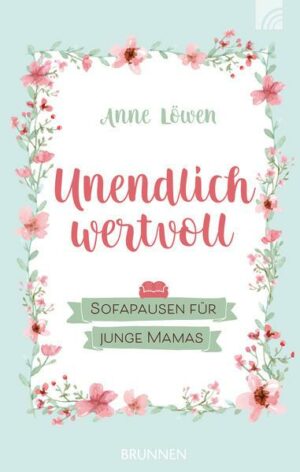 Unendlich wertvoll