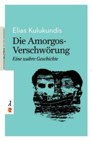 Die Amorgos-Verschwörung - Eine wahre Geschichte