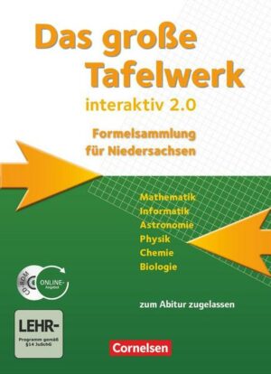 Das große Tafelwerk interaktiv 2.0 - Formelsammlung für die Sekundarstufen I und II - Niedersachsen