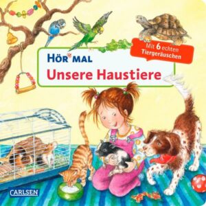 Hör mal (Soundbuch): Unsere Haustiere