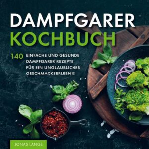 Dampfgarer Kochbuch