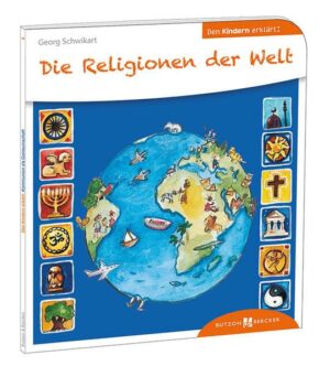 Die Religionen der Welt den Kindern erklärt