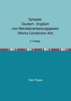 Synopse Deutsch - Englisch zum Betriebsverfassungsgesetz (Works Constitution Act)