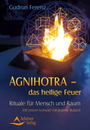 Agnihotra das heilige Feuer