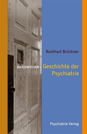 Geschichte der Psychiatrie