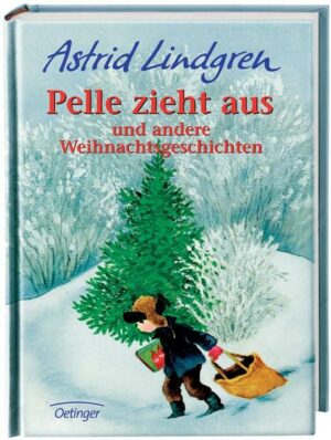 Pelle zieht aus und andere Weihnachtsgeschichten