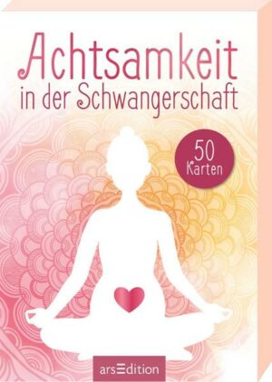 Achtsamkeit in der Schwangerschaft