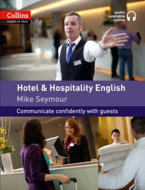 Collins Business English. Hotel and Hospitality English