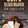 Seife selber machen für Einsteiger