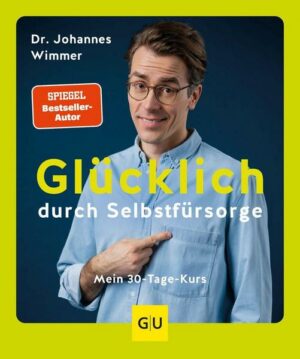 Glücklich durch Selbstfürsorge