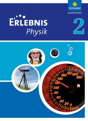 Erlebnis Physik / Erlebnis Physik - Ausgabe 2011 für Hessen
