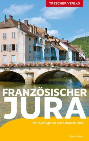 Reiseführer Französischer Jura