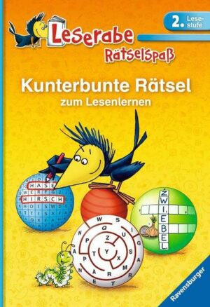 Leserabe: Kunterbunte Rätsel zum Lesenlernen (2. Lesestufe)