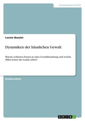 Dynamiken der häuslichen Gewalt