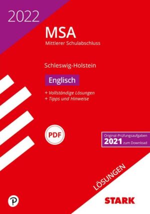 STARK Lösungen zu Original-Prüfungen und Training MSA 2022 - Englisch - Schleswig-Holstein