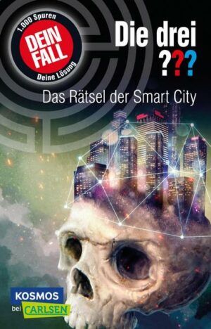 Die drei ???: Dein Fall: Das Rätsel der Smart City