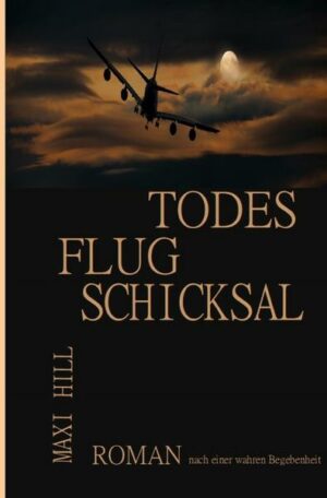 Todesflug Schicksal