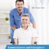 Kommunizieren und Interagieren in der Pflege. Schülerband
