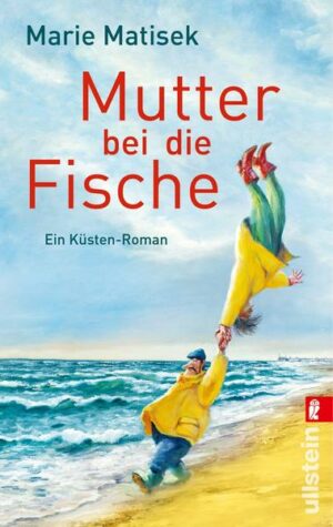 Mutter bei die Fische (Ein Heisterhoog-Roman 2)