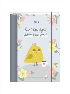 Terminplaner 2023 'Der frühe Vogel'