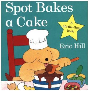 Spot Bakes a Cake