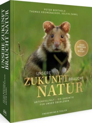 Unsere Zukunft braucht Natur