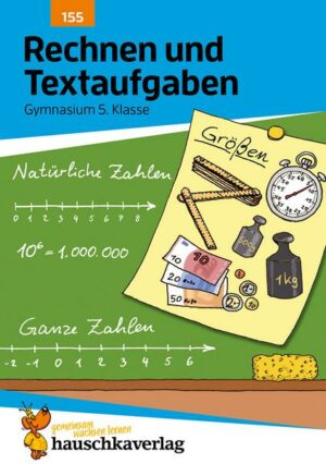Rechnen und Textaufgaben - Gymnasium 5. Klasse