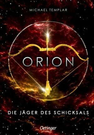 Die Sternen-Saga 2. Orion