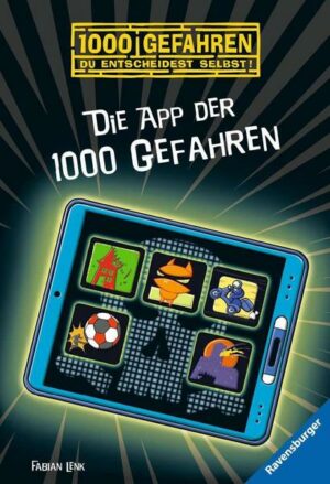 Die App der 1000 Gefahren