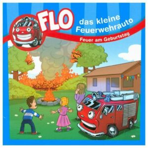 Feuer am Geburtstag - Flo