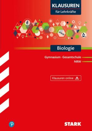 STARK Klausuren für Lehrkräfte - Biologie - NRW