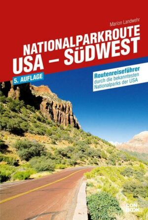 Nationalparkroute USA - Südwest