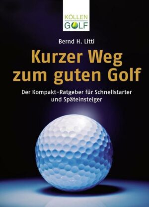 Kurzer Weg zum guten Golf