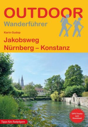Jakobsweg Nürnberg – Konstanz