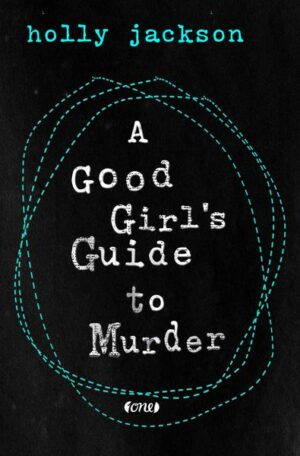 A Good Girl’s Guide to Murder