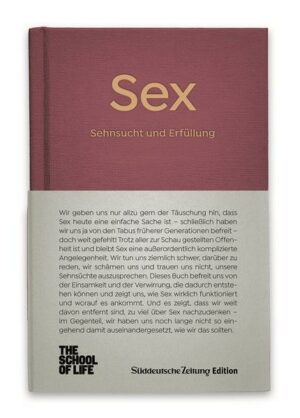 Sex - Sehnsucht und Erfüllung.