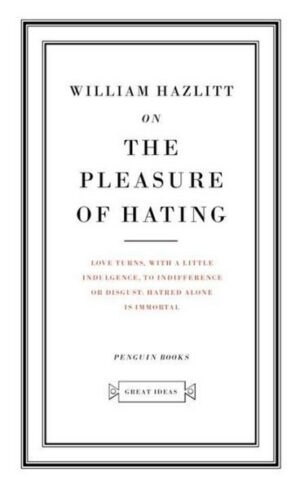 On the Pleasure of Hating