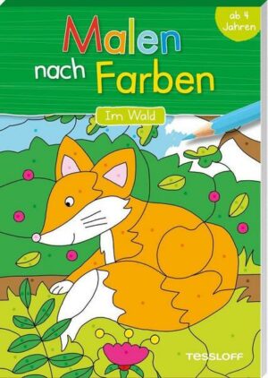 Malen nach Farben. Im Wald. Malspaß für Kinder ab 4 Jahren