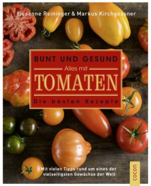 Bunt und gesund. Alles mit Tomaten.