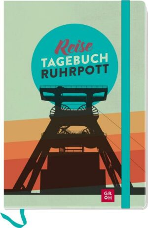 Reisetagebuch Ruhrpott