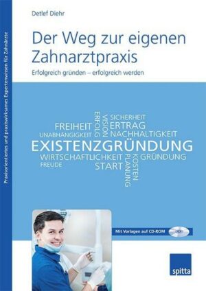 Der Weg zur eigenen Zahnarztpraxis