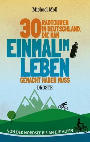 30 Radtouren in Deutschland
