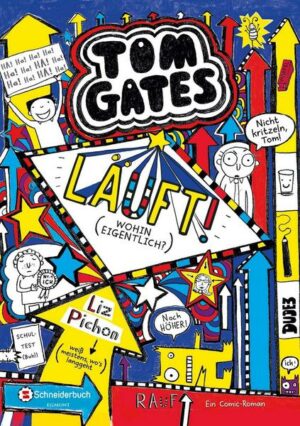 Läuft! (Wohin eigentlich?) / Tom Gates Bd.9