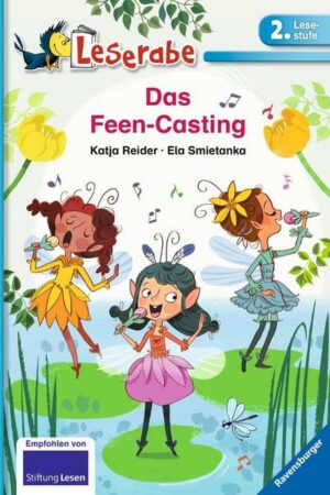 Das Feen-Casting - Leserabe 2. Klasse - Erstlesebuch für Kinder ab 7 Jahren