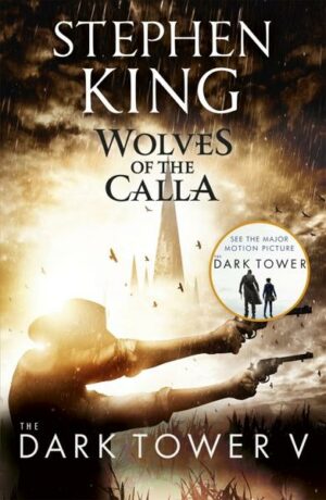 The Dark Tower 5. The Wolves of Calla