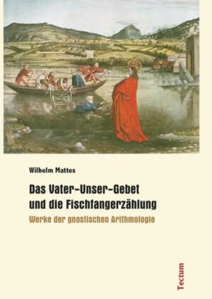 Das Vater-Unser-Gebet und die Fischfangerzählung