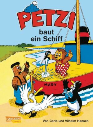 Petzi baut ein Schiff / Petzi Bd.1