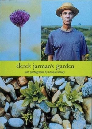 Derek Jarman's Garden. 60th Anniversary Edition No. 07