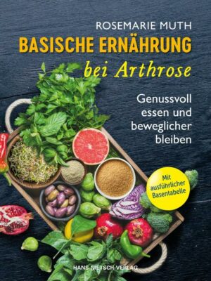 Basische Ernährung bei Arthrose