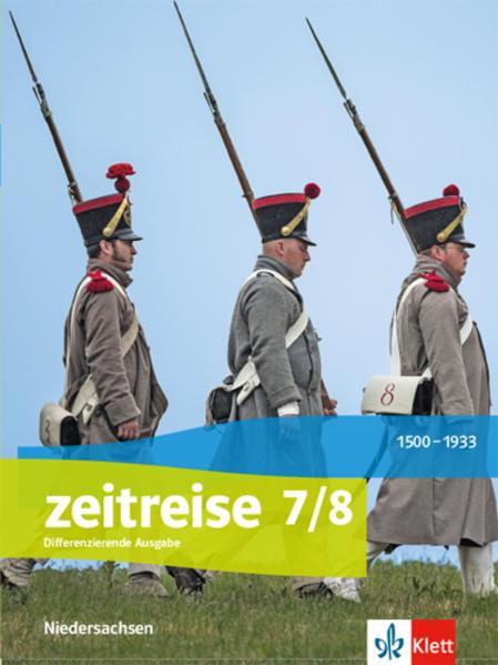 Zeitreise 7/8. Differenzierende Ausgabe Niedersachsen und Bremen